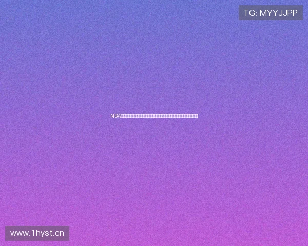 NBA全场比赛免费回放录像高清在线观看指南最新完整资源实时更新推荐